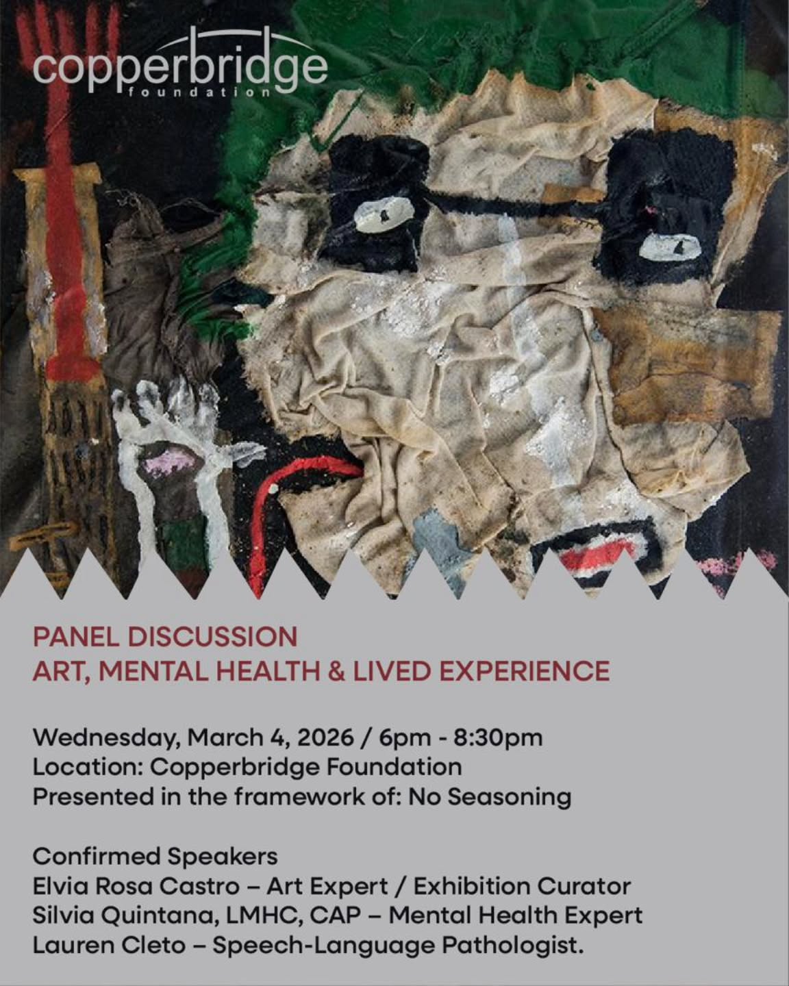What is Outsider Art?
Can art heal?
This Wednesday, March 4 | 6:00 PM
Copperbridge Foundation
Art, Mental Health & Lived Experience
A bold conversation on creativity, identity, resilience, and voices too often unheard.
Elvia Rosa Castro Curator
Silvia Quintana LMHC, CAP S
Ku Mental health Expert
Lauren Cleto Speech-language pathologist M.S., CCC-SLP
12500 NE 4th Ave, Copperbridge
Registration recommended. Link in bio.
Art is not only seen.
It transforms.